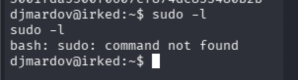 sudo -l attempt fails with command not found on irked